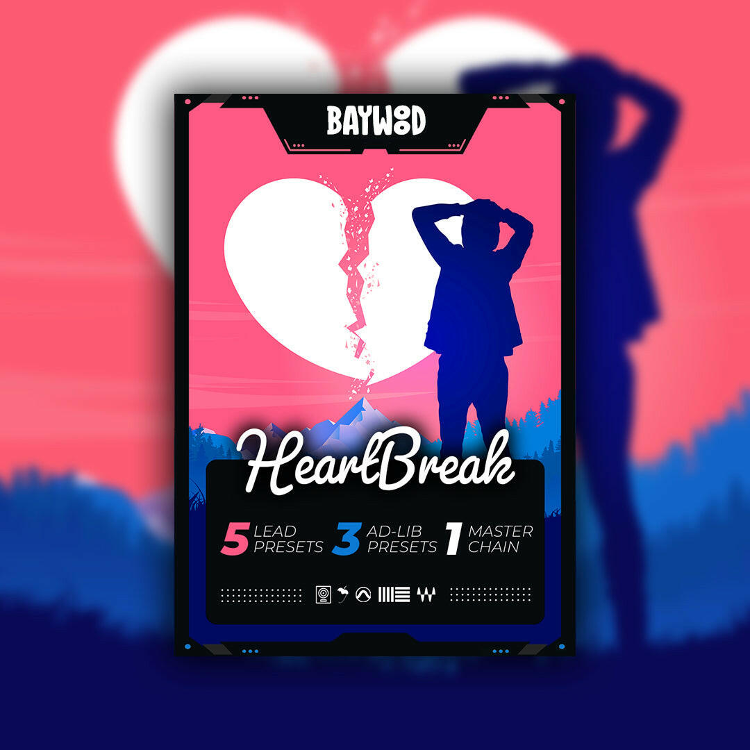 Heartbreak Vocal Presets - BaywoodAudio.com