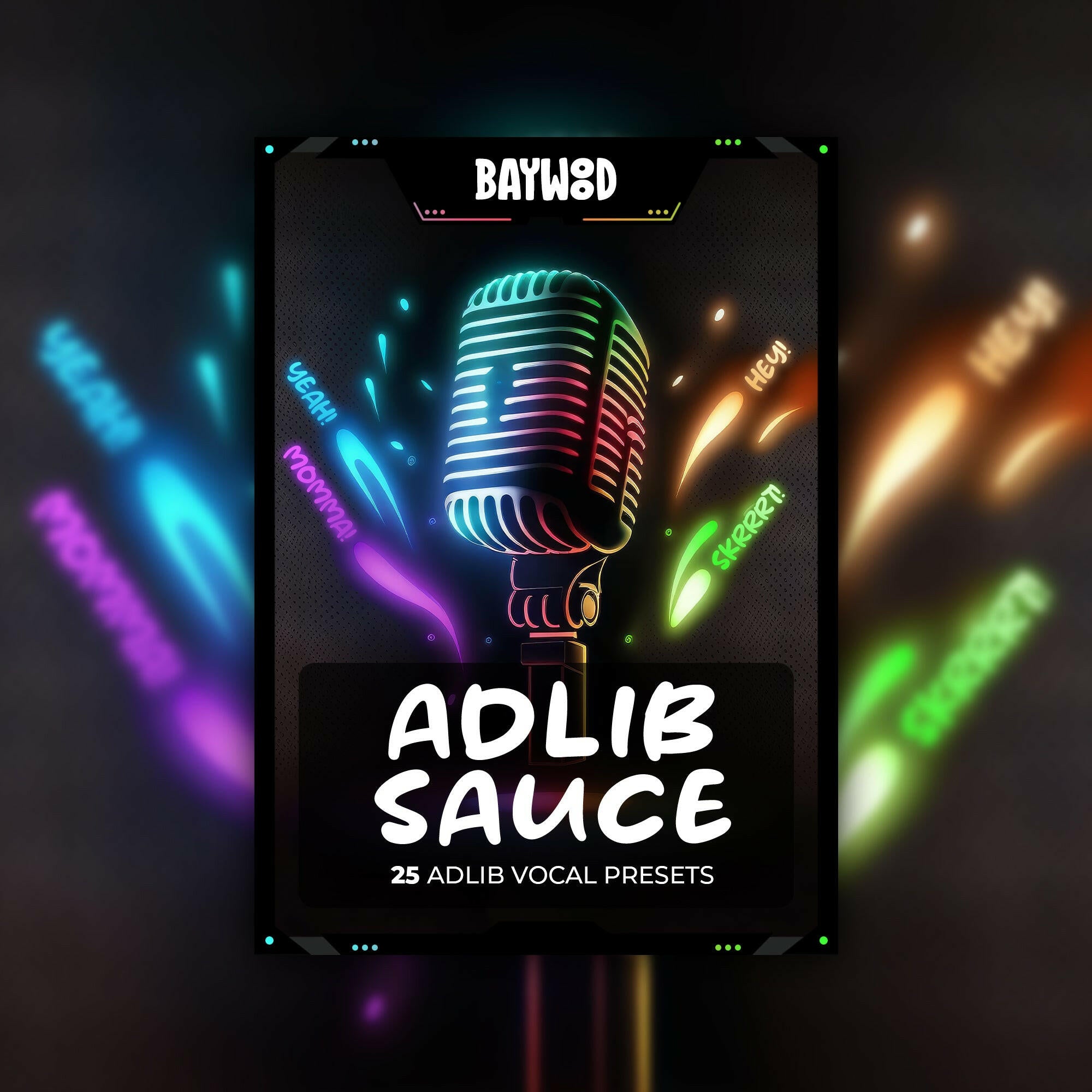 Adlib Sauce - Vocal Layer Presets - BaywoodAudio.com